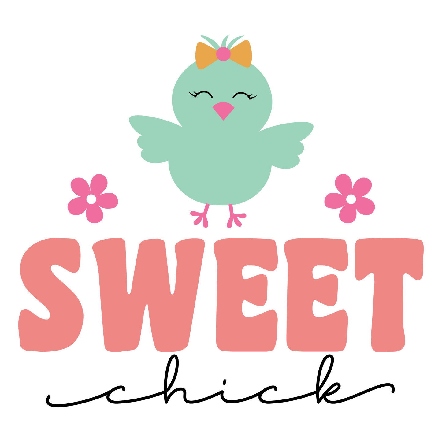 Sweet Chicks
