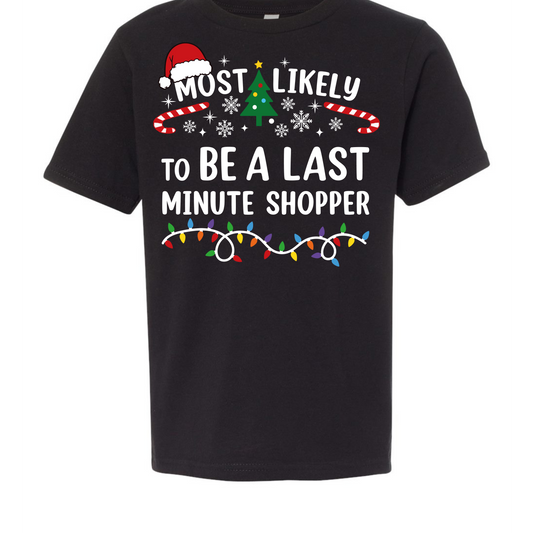 Most likely to be a last minute shopper