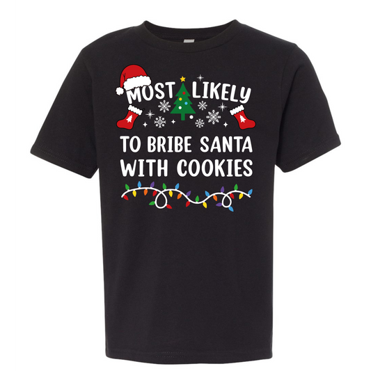 Copy of Most likely to bribe Santa with cookies