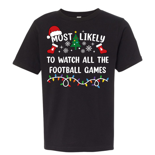Most likely to watch all the football games