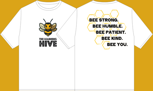 The Learning Hive: Bee You Shirt