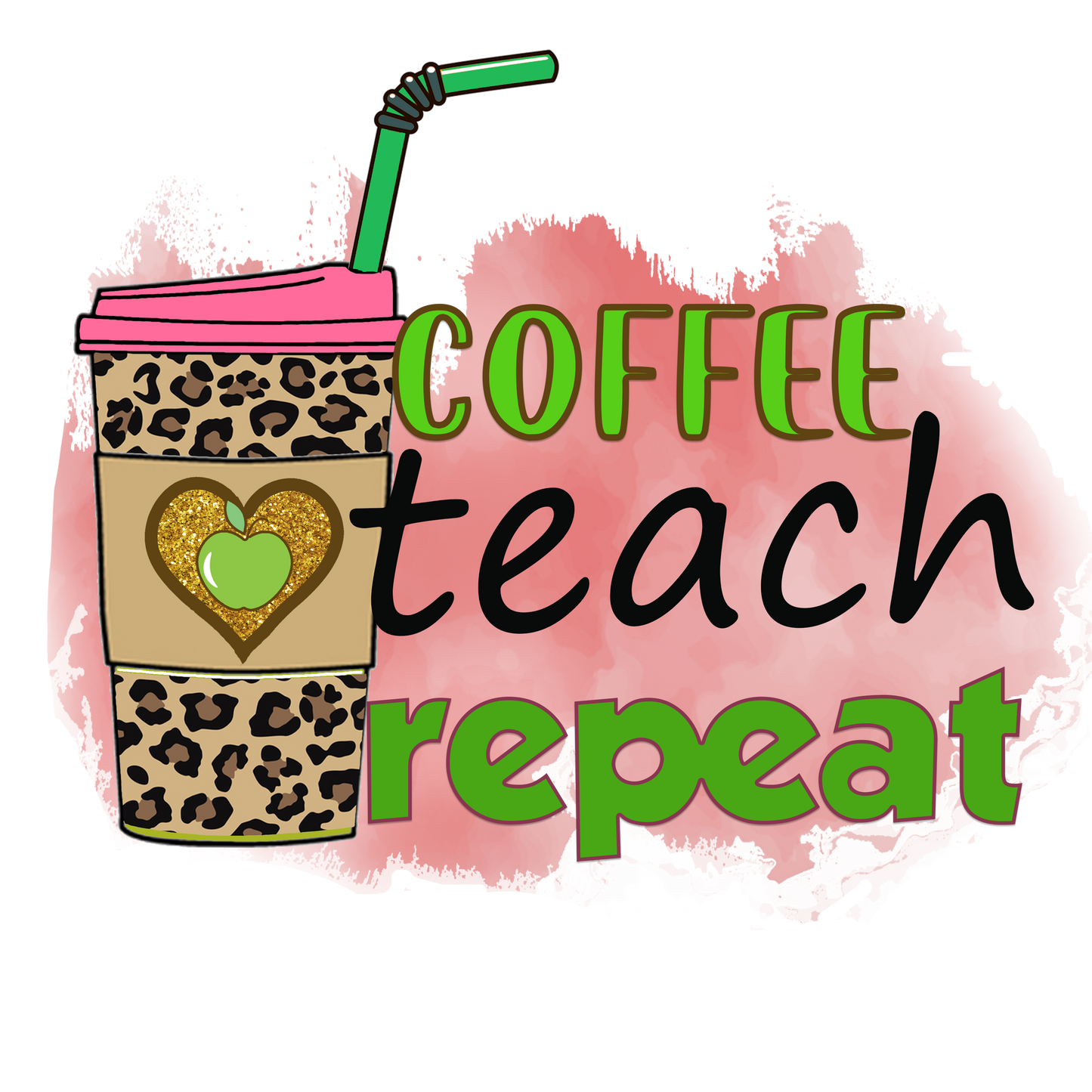 Coffee Teach Repeat