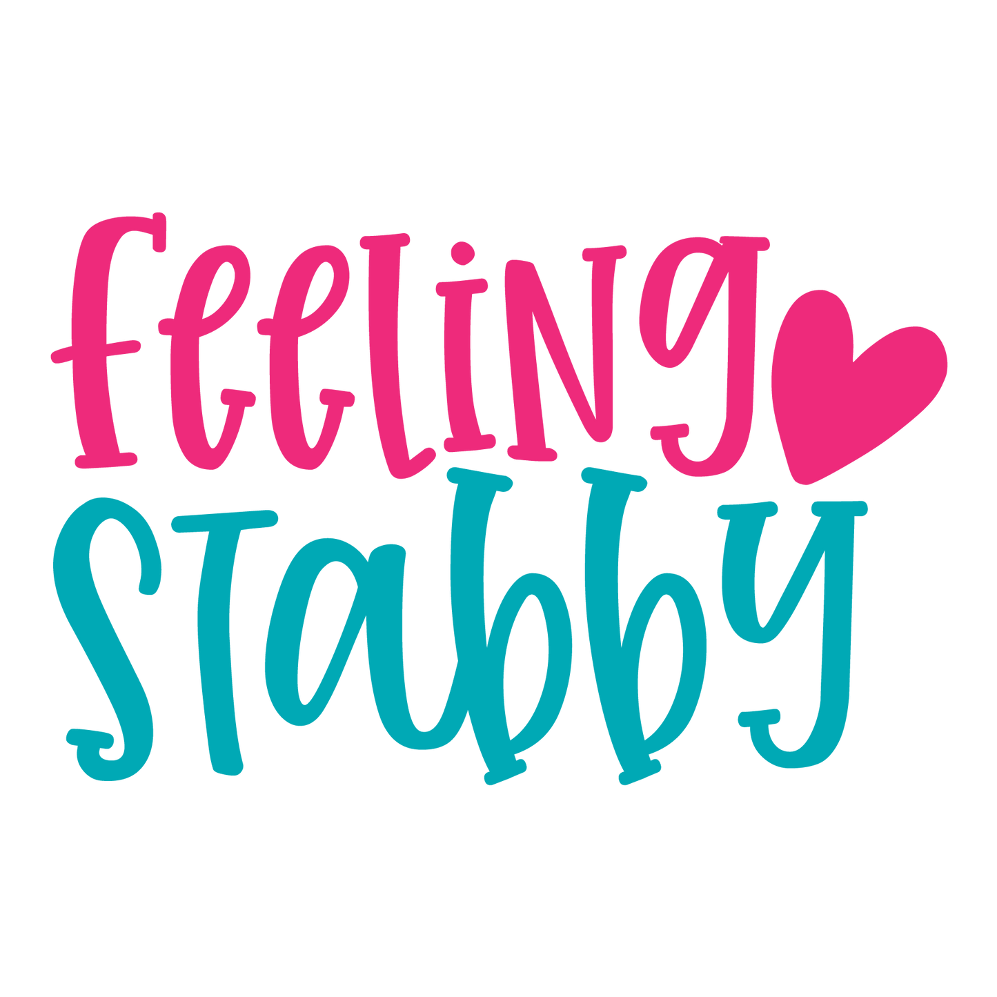 Feeling Stabby