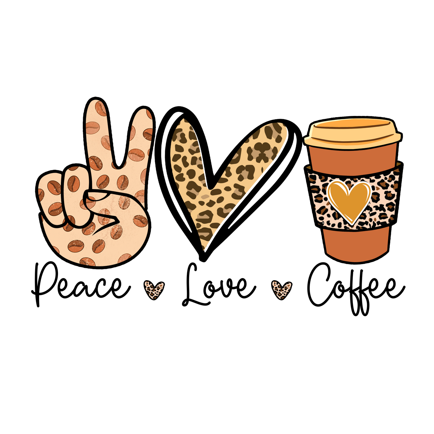 Peace Love & Coffee