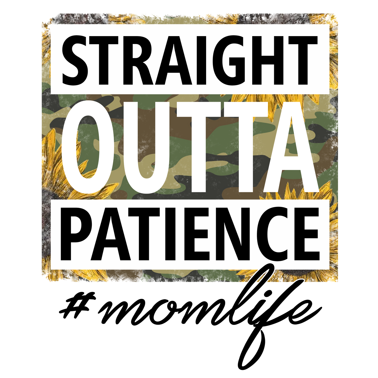 Straight Outta Patience