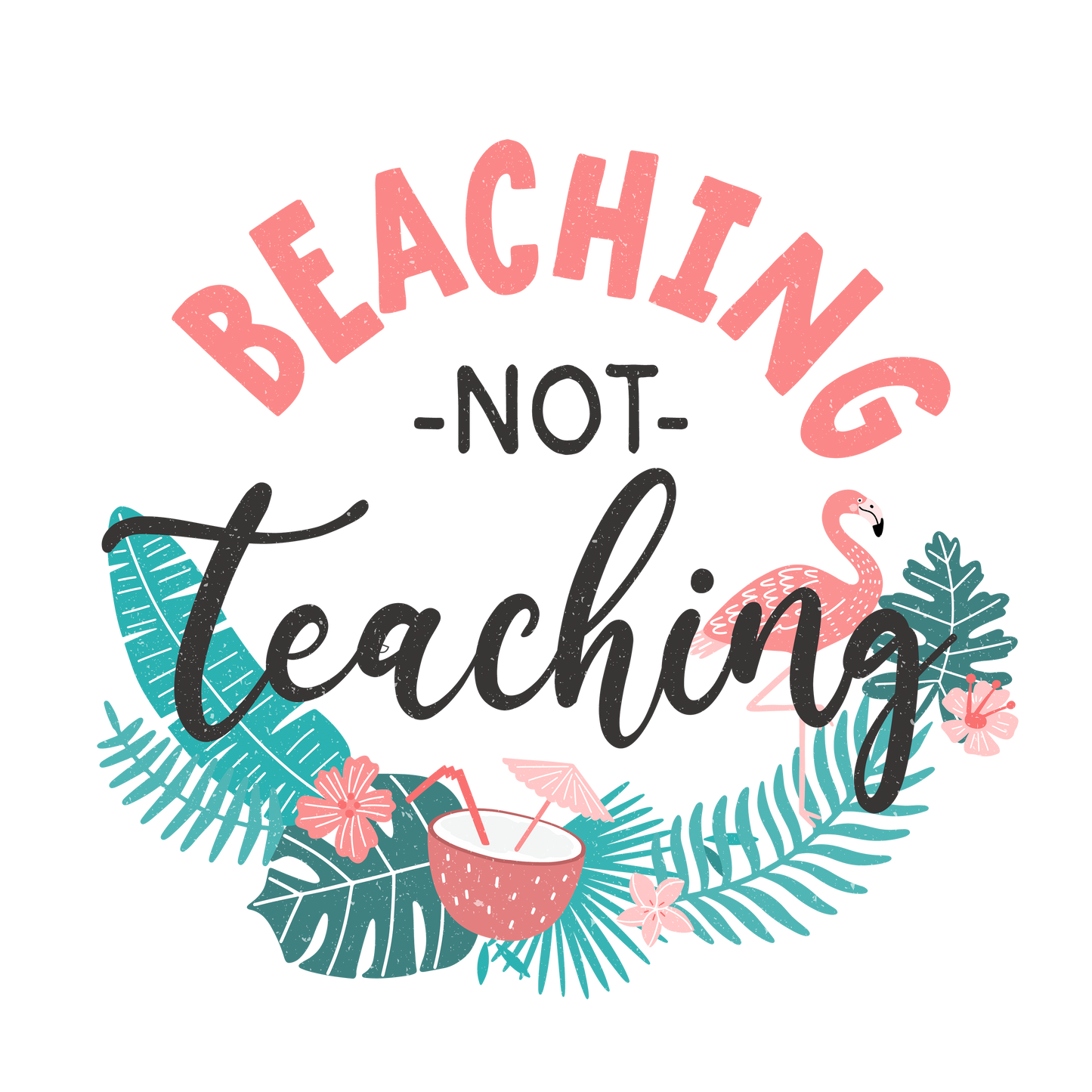 Beaching not Teaching