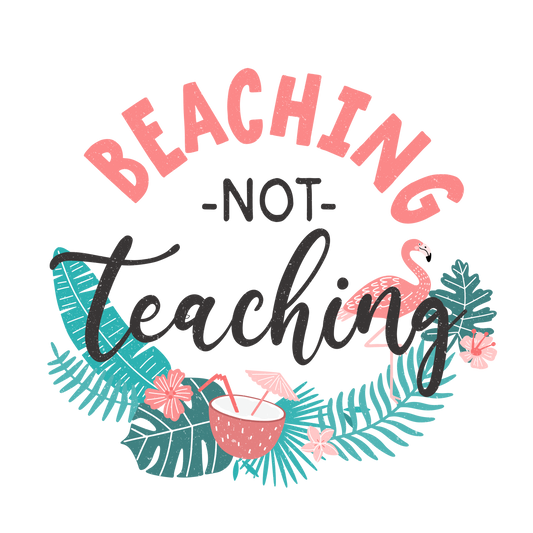 Beaching not Teaching